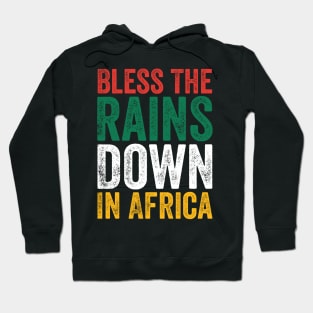 Bless The Rains Down In Africa Farmer Farm Hoodie
